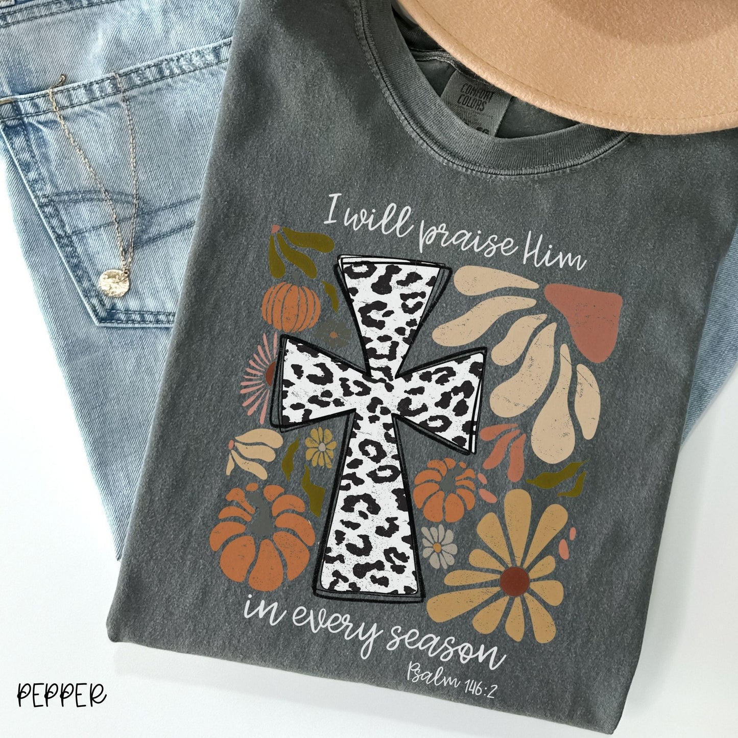 PRAISE HIM EVERY SEASON