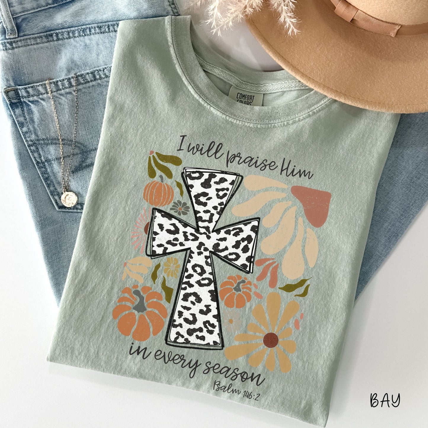 PRAISE HIM EVERY SEASON